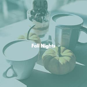 Fall Nights - Musica per la Colazione