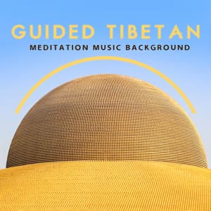 Guided Tibetan Meditation Music Background - Muna Masao