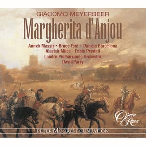 Meyerbeer: Margherita d'Anjou - Giacomo Meyerbeer