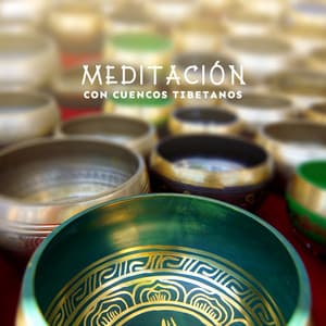 Meditación con Cuencos Tibetanos: Sonidos Curativos para Mente, Cuerpo y Alma - Meditación Budista Zen