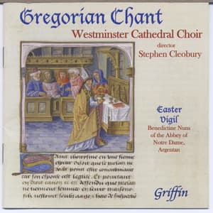 Gregorian Chant from Westminster Cathedral Choir - Gregorian Chant