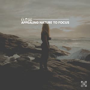 Appealing Nature to Focus - Soft Soundscapes