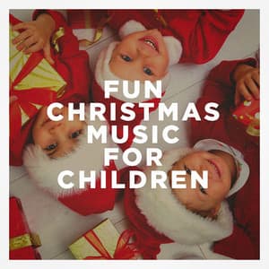 Fun Christmas Music for Children - Merry Christmas