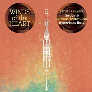 Winds of the Heart - Esther Lamneck
