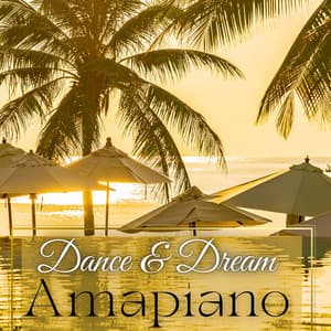 Dance & Dream: Timeless Amapiano Classics - Cool Chillout Zone