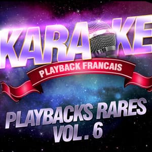 Les playbacks rares, Vol. 6 - Karaoké Playback Français