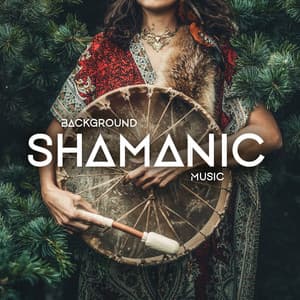 Background Shamanic Music: Harmony between Nature and Human - Shamanic Meditation Tribe