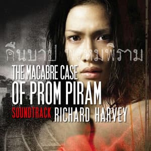 The Macabre Case of Prom Piram - Richard Harvey