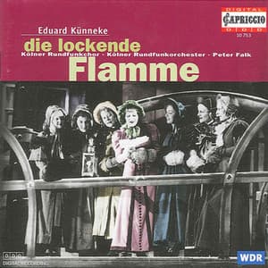 Kunneke, E.: Die Lockende Flamme - Eduard Künneke
