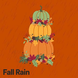 Fall Rain - Rain for Deep Sleep