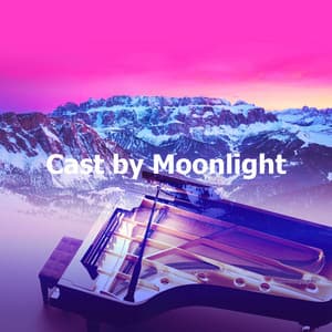 Cast by Moonlight - Bedtime Instrumental Piano Music Academy