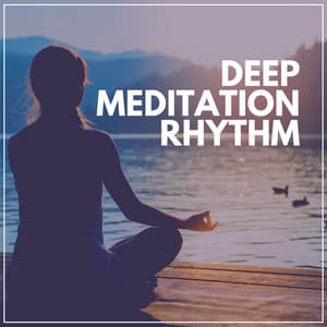 Deep Meditation Rhythm - Yoga Music