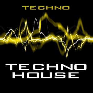 Techno House - Techno