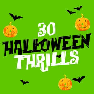 30 Halloween Thrills - Halloween Sounds