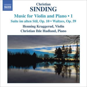 Sinding: Music for Violin & Piano, Vol. 1 - Christian Sinding