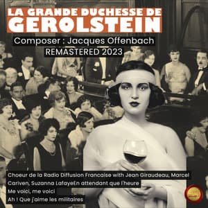 La Grande Duchesse De Gerolstein - Jacques Offenbach