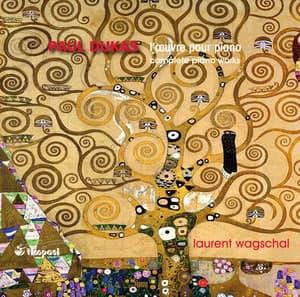 Dukas: L'Oeuvre pour piano - Paul Dukas