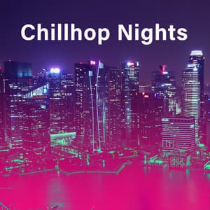 Chillhop Nights: Relaxing, Instrumental Beats, Focus, Study Chill, Mellow Lofi, Dreamy Electronic - Deep Lo-fi Chill
