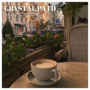 Crystal Path: French Jazz - Easy Jazz Bar Cafe