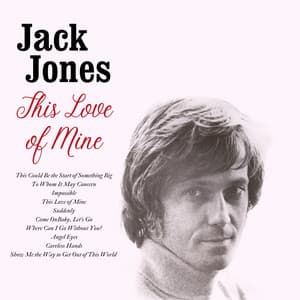 This Love of Mine - Jack Jones