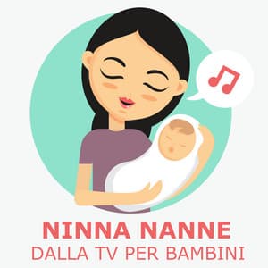 Ninna Nanne Dalla TV Per Bambini - Ninna Nanna Mamma