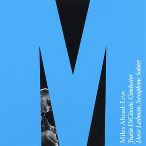 Miles Ahead: Live - Manhattan School of Music Jazz Orchestra