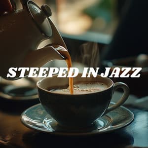 Steeped in Jazz - The Coffee and Tea Collection - The London Jazz Lounge Bar