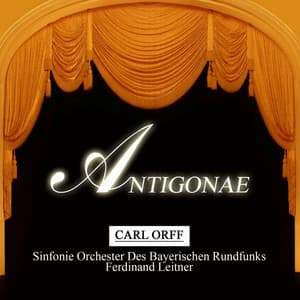 Antigonae - Carl Orff