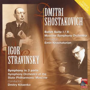 Shostakovich: Ballet Suites Nos. 1 & 2 - Stravinsky: Symphony in Three Movements - Dmitri Shostakovich