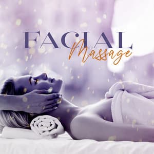 Facial Massage: Most Relaxing Spa Music for Deep Regeneration - Tranquility Day Spa Music Zone