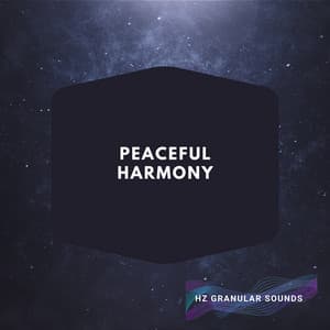Peaceful Harmony: 432 Hz En Paz - Hz Granular Sounds