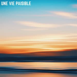 Une vie paisible - Musique Zen Garden