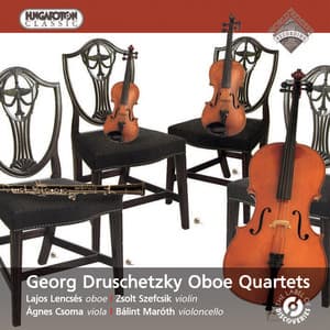 Druschetzky: Oboe Quartets in F Major / G Minor / E-Flat Major / C Major - Georg Druschetzky