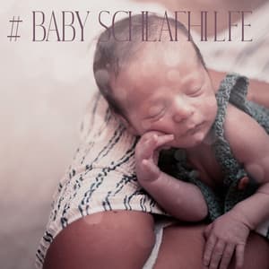 # Baby Schlafhilfe - Ruhigen Schlaf Akademie