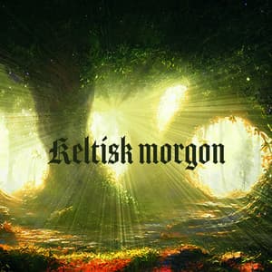 Keltisk morgon - Avslappning ljud klubb