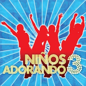 Niños Adorando Vol3 - Niños Adorando