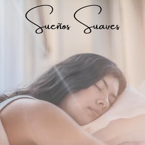 Sueños Suaves - Mantra para Dormir
