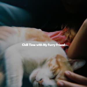 Chill Time with My Furry Friend - Rilassante Jazz Musica
