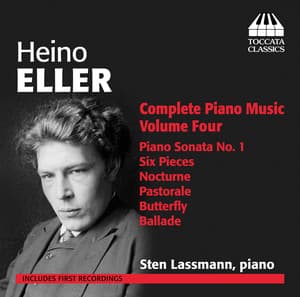 Eller: Complete Piano Music, Vol. 4 - Heino Eller