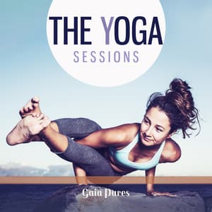 The Yoga Sessions - Gaia Pures