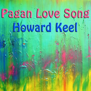 Pagan Love Song - Howard Keel