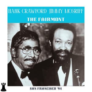 The Fairmont - Hank Crawford