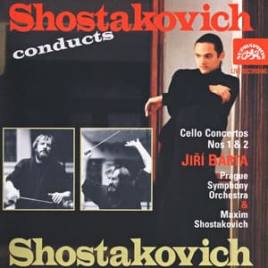 Shostakovich: Cello Concertos Nos. 1 & 2 - Dmitri Shostakovich