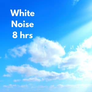 White Noise 8 Hours - White Noise for baby deep sleep