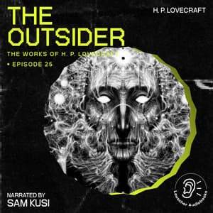 The Outsider - The Work of H. P. Lovecraft