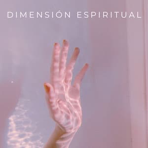 Dimensión Espiritual - Medicina Espiritual