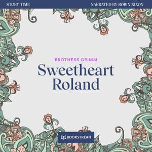 Sweetheart Roland - Story Time