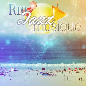 Rio jazz musique - Bossa nova style, Carnival avec smooth jazz, Restaurant latin, Cocktail party, Soirée de danse - Late Night Music Paradise