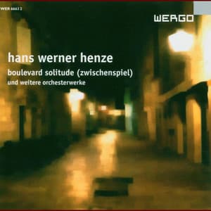 Hans Werner Henze: Boulevard Solitude / + - Hans Werner Henze