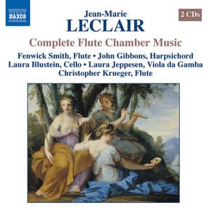 Leclair: Chamber Music With Flute - Jean-Marie Leclair
